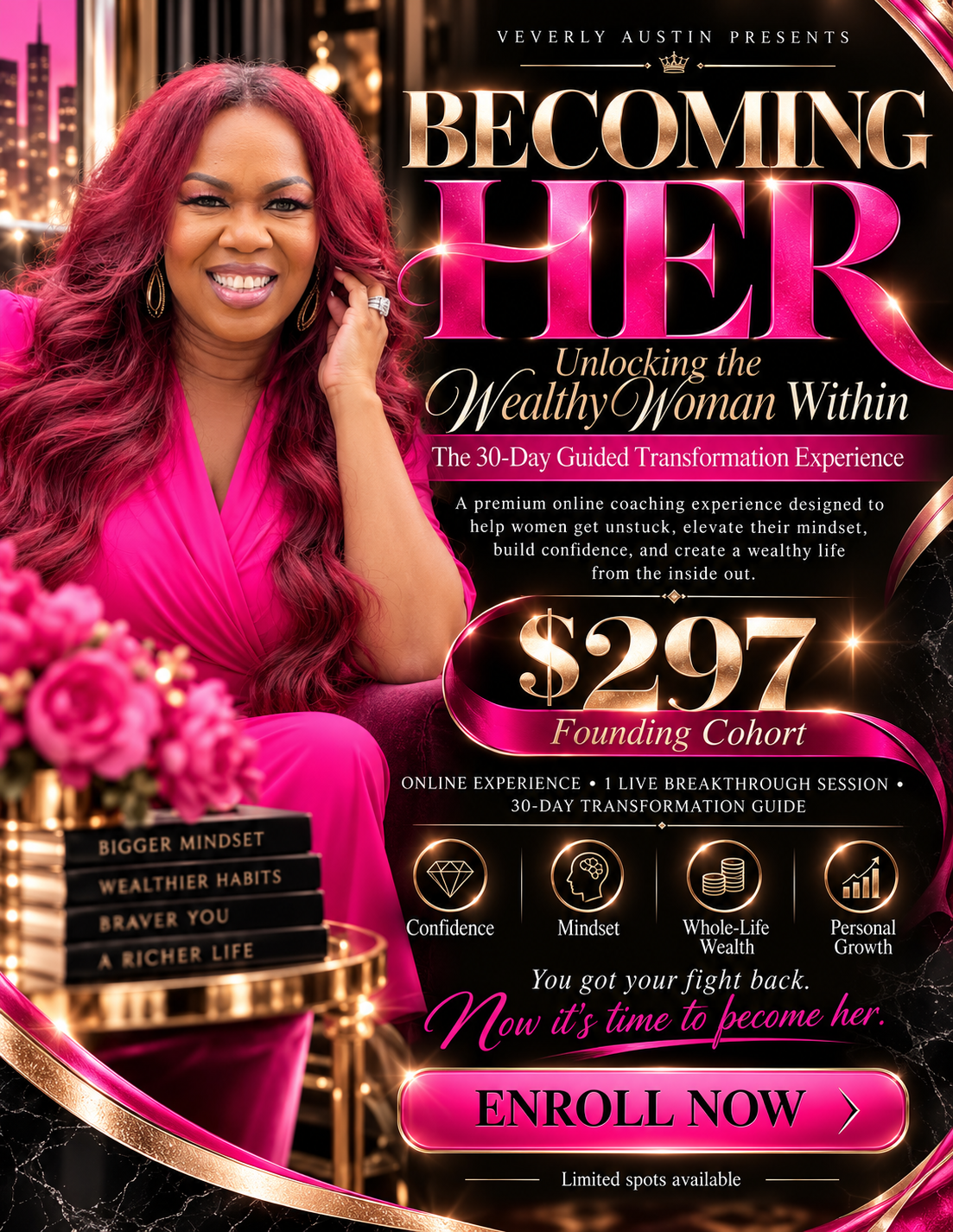 Becoming Her — Unlocking the Wealthy Woman Within, a 30-day guided transformation experience with Pastor Veverly Austin